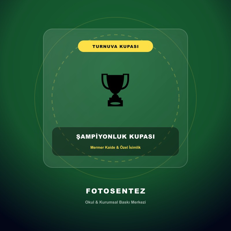Özel Kaideli Başarı & Turnuva Kupası
